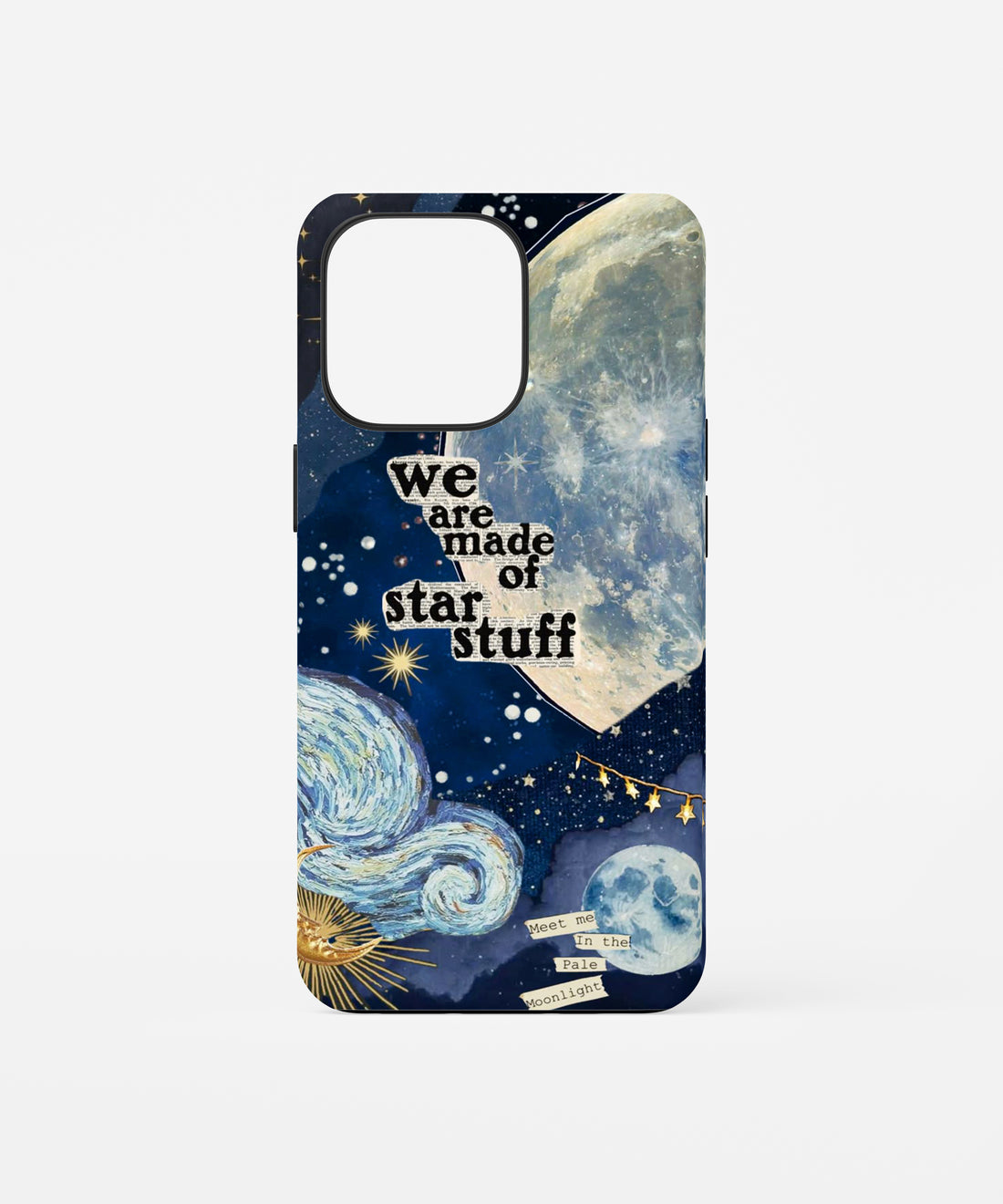 We Are Made of Star Stuff Phone Case.
