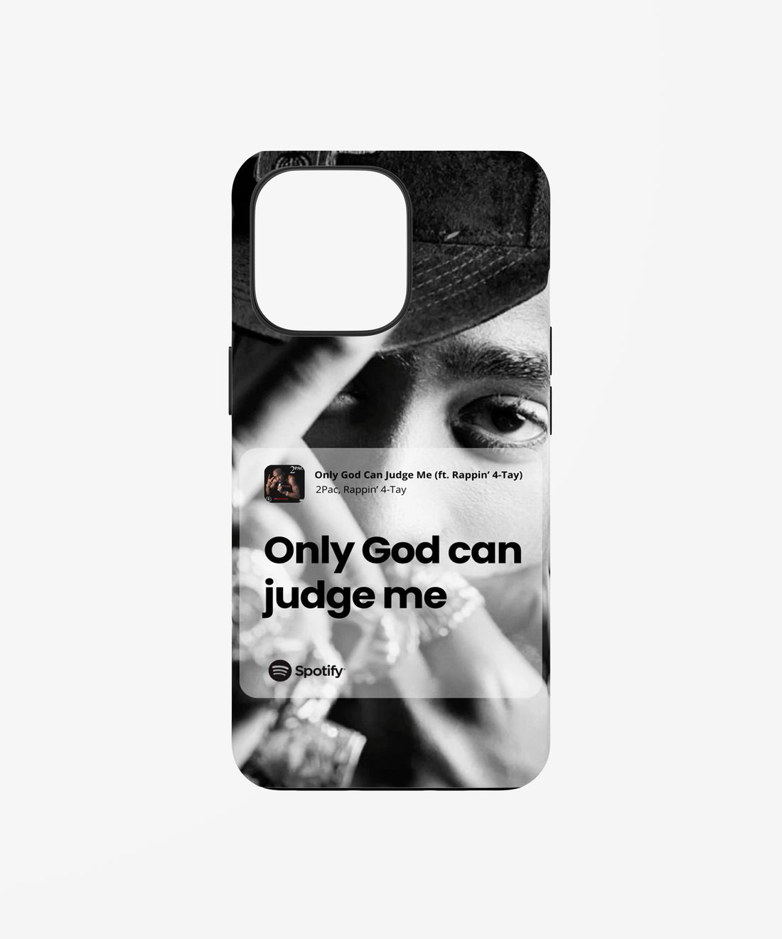 Only God Can Judge Phone Case.