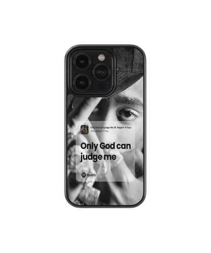 Only God Can Judge Phone Case.
