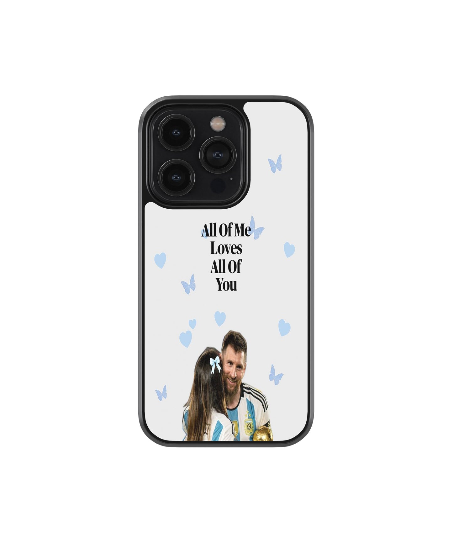 All of Me Loves All of You Phone Case
