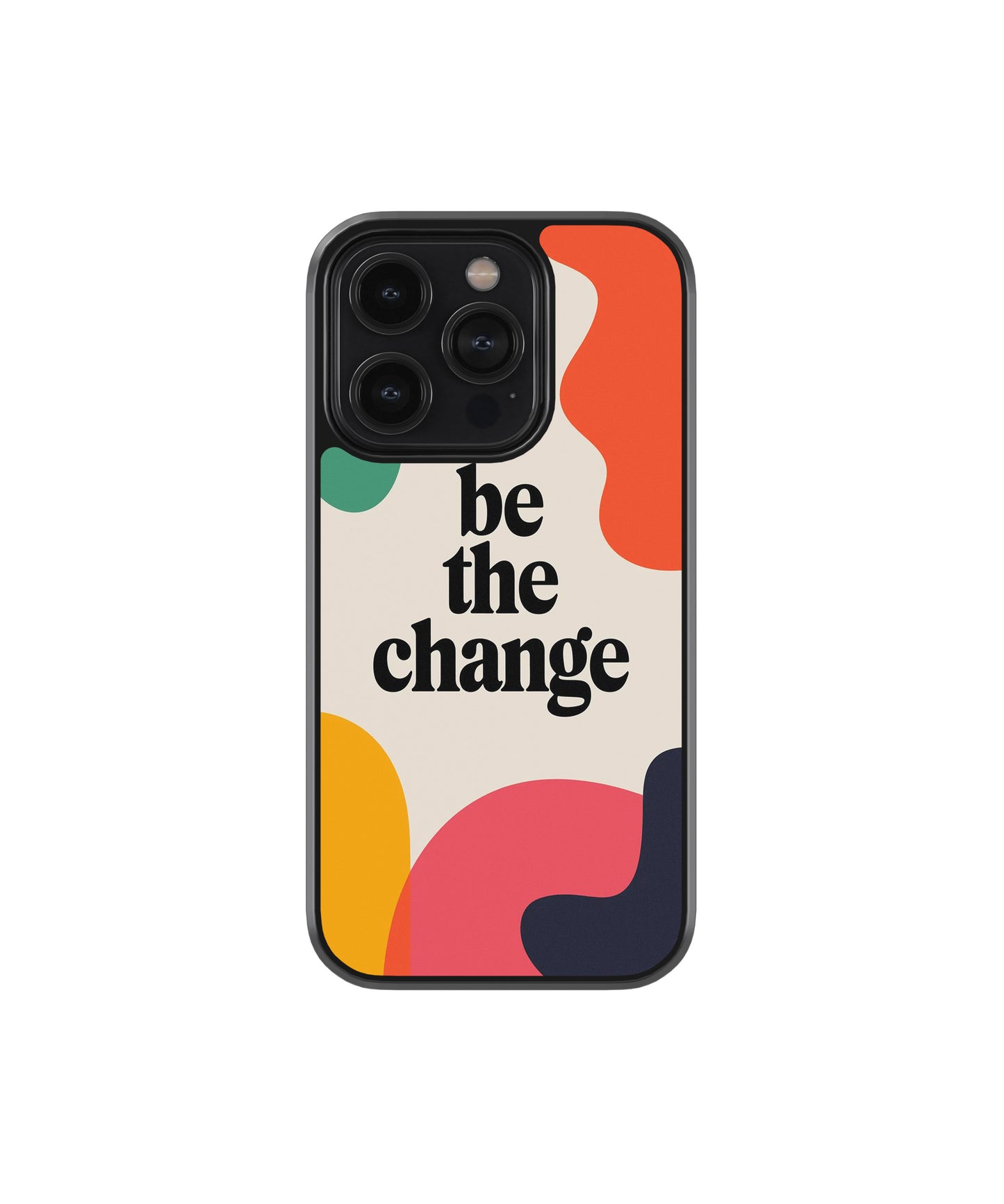 Be the Change Phone Case