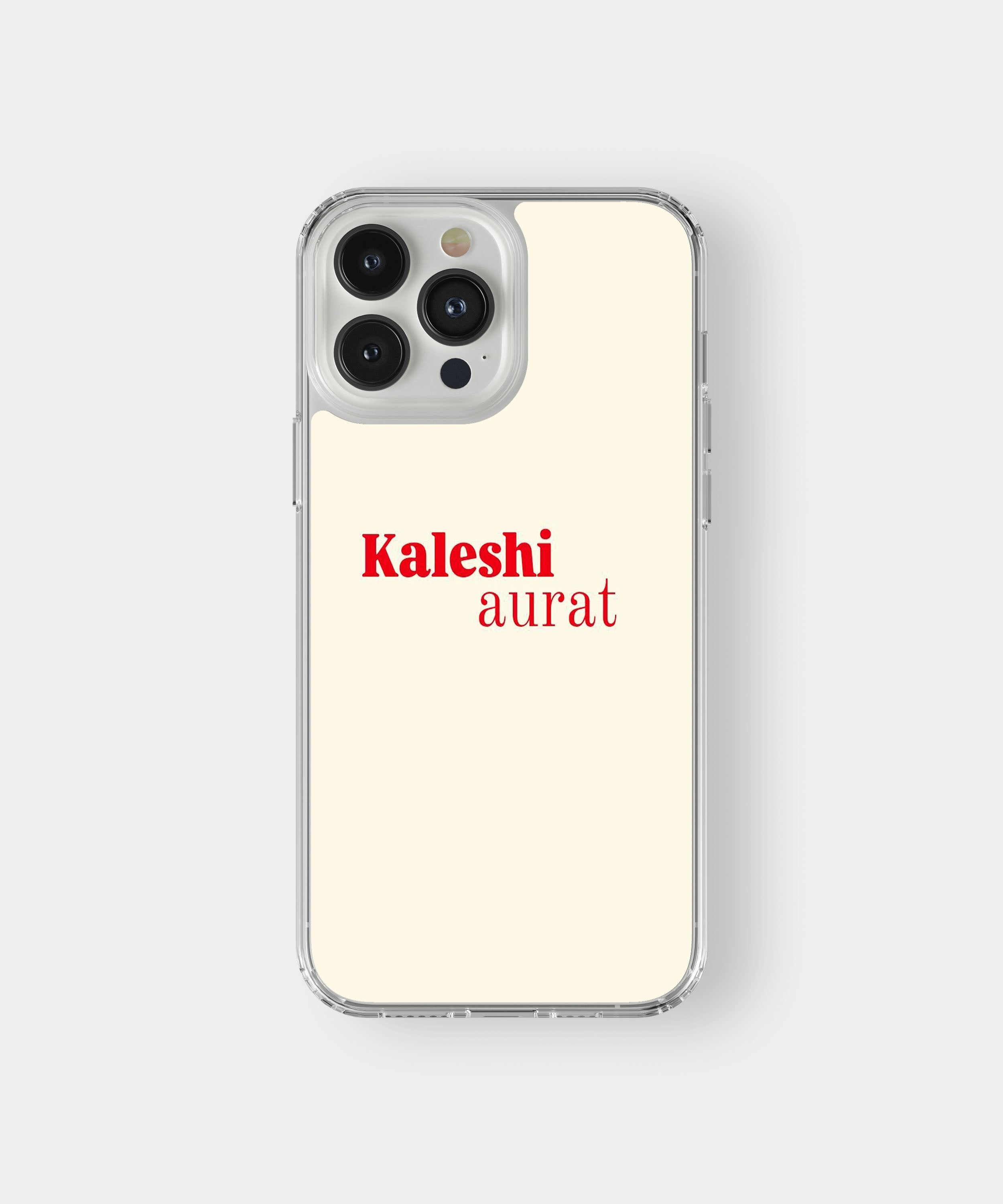 Kaleshi Aurat Phone Case.