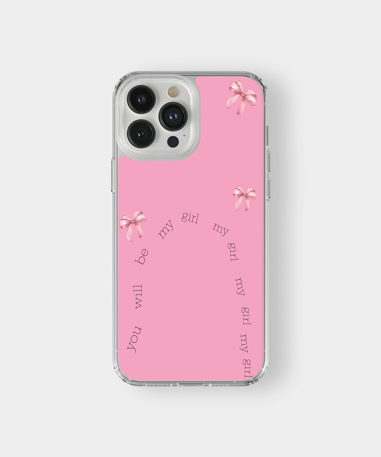 Be My Girl Phone Case.