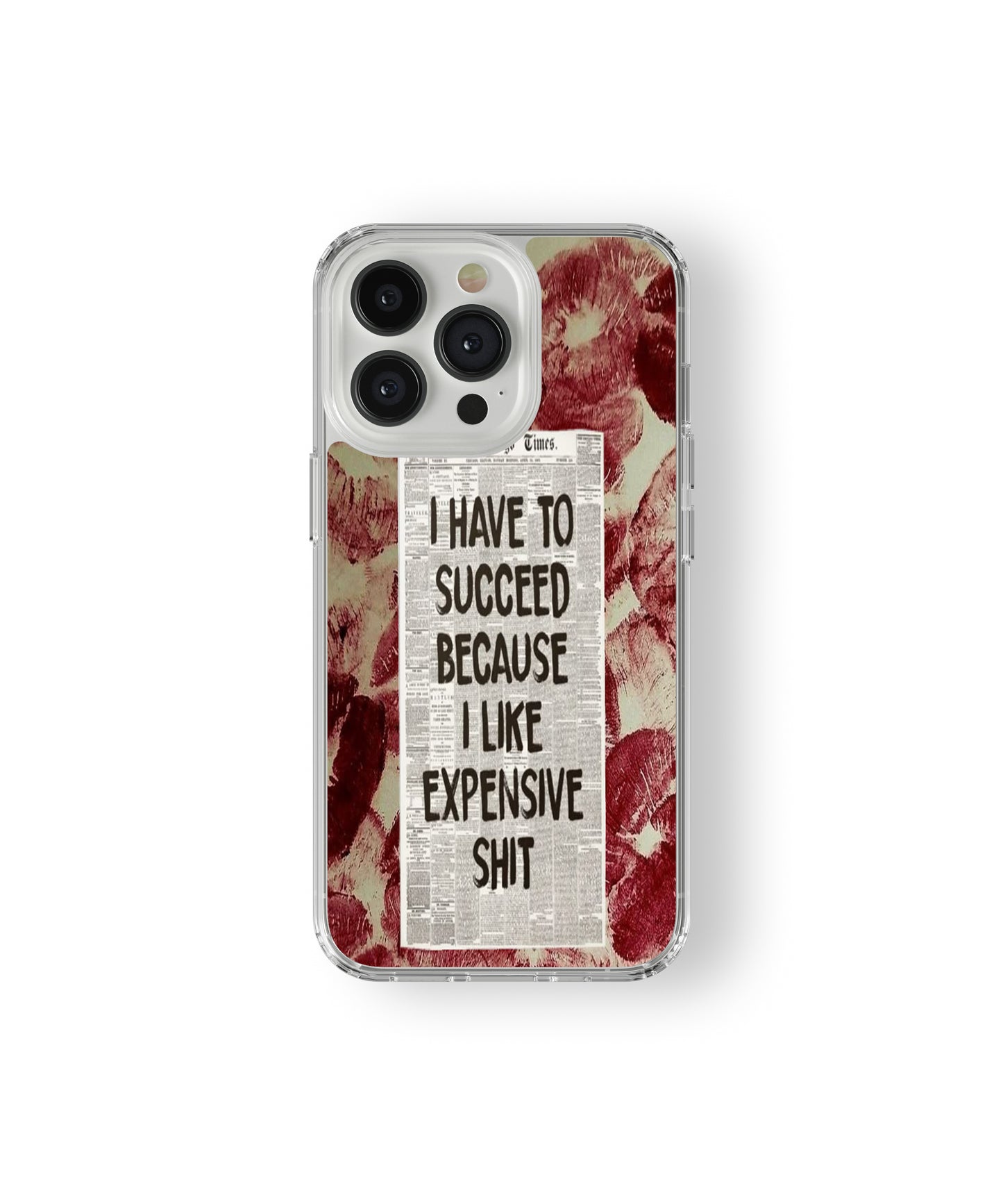 Expensive Taste Quote Phone Case.