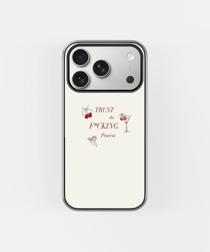 Trust The Process Phone Case.