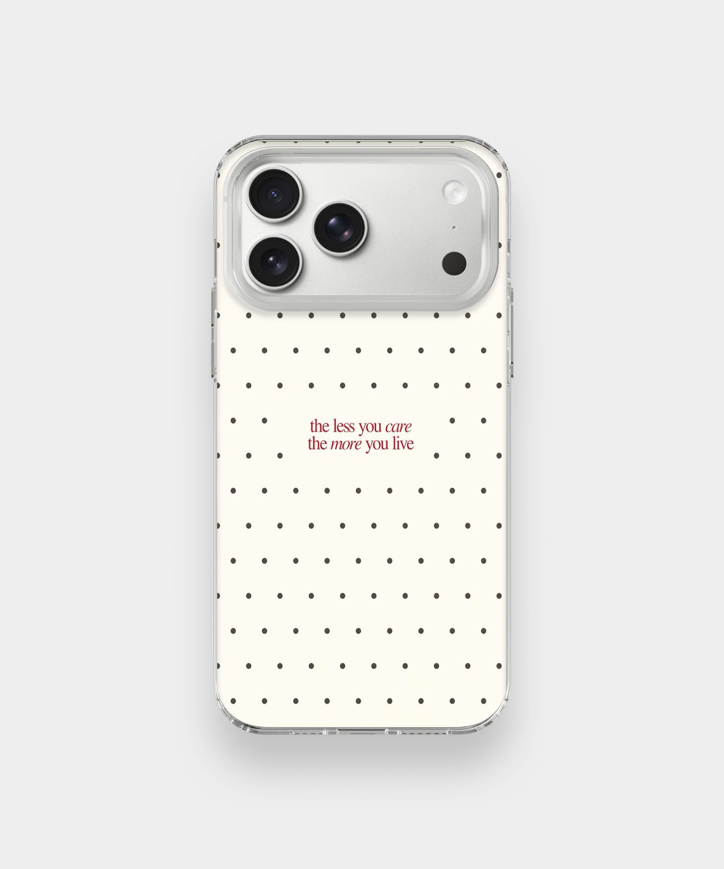 Care Less Live More Phone Case.
