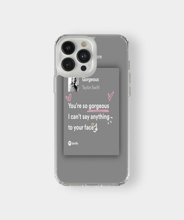 You're So Gorgeous Phone Case.